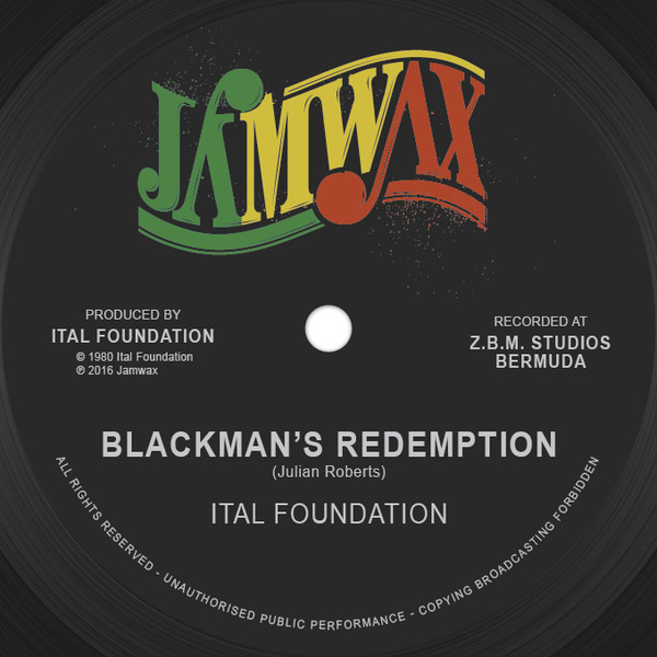 Ital Foundation - Repatriation / Blackman's Redemption | Jamwax (JAMWAX MAXI 05) - 2