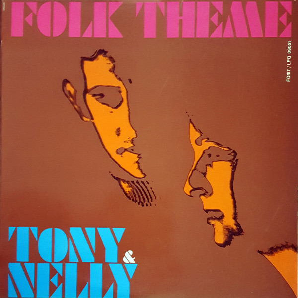 Tony & Nelly - Folk Theme | Fonit (LPQ 09051)