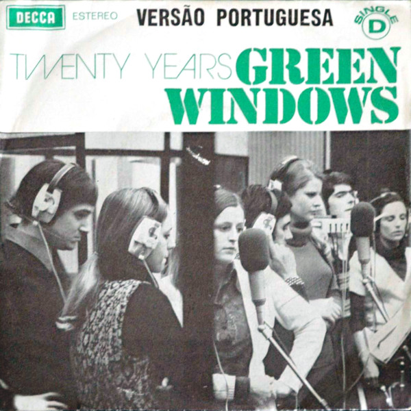 Green Windows - Twenty Years (Versão Portuguesa) | Decca (SPN 151 D)