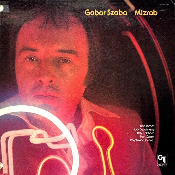 Gabor Szabo - Mizrab | CTI Records (CTI 6026)