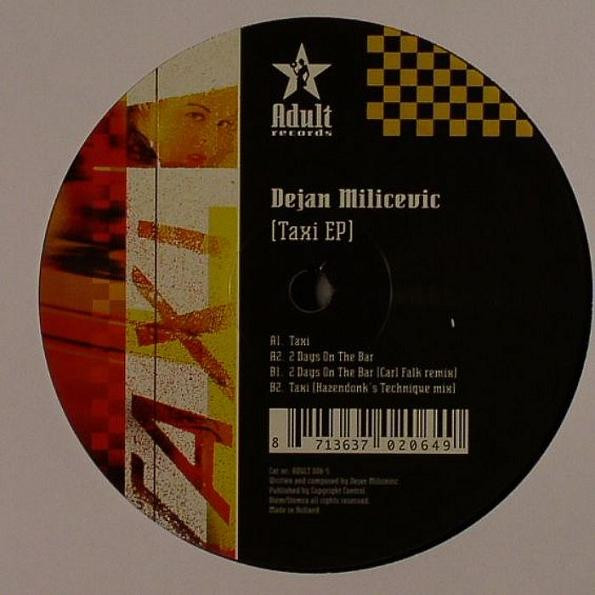 Dejan Milićević - Taxi EP | Adult Records (ADULT 006-5)