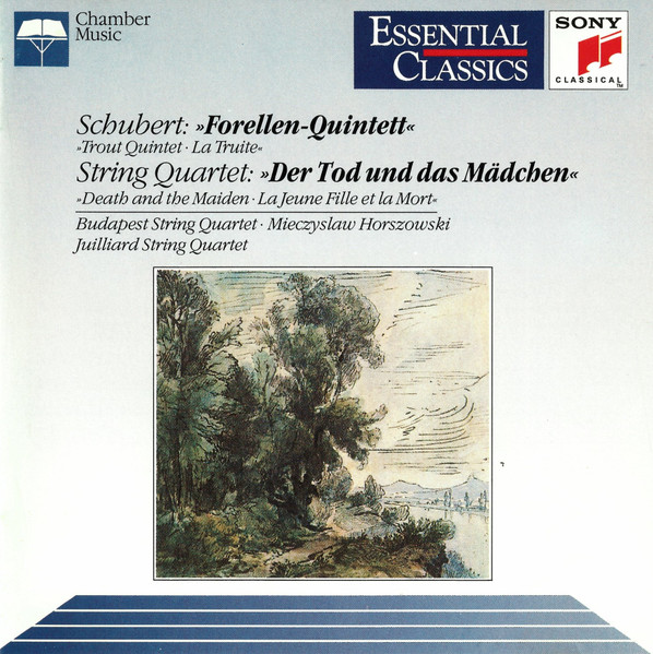 Franz Schubert – Budapest String Quartet • Mieczyslaw Horszowski • Juilliard String Quartet - Forellen-Quintett / Der Tod Und Das Mädchen | Sony Classical (SBK 46343) - main