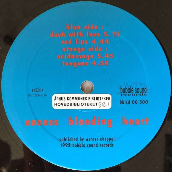 Excess Bleeding Heart - Acidorange | Bubble Sound Records (BBLSD 00 300) - 2