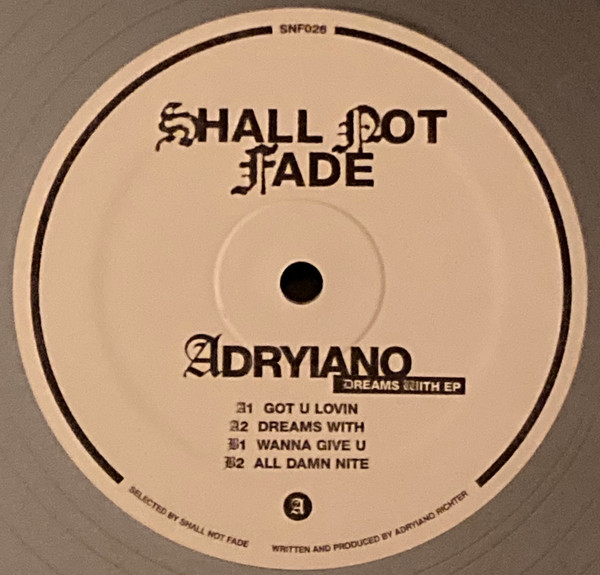 Adryiano - Dreams With EP | Shall Not Fade (SNF026) - main