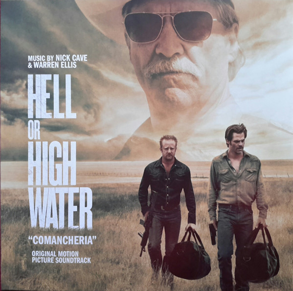 Nick Cave & Warren Ellis - Hell Or High Water (Original Motion Picture Soundtrack) | Milan (399 864-2) - main Nick Cave & Warren Ellis - Hell Or High Water (Original Motion Picture Soundtrack) | Milan (399 864-2) - main