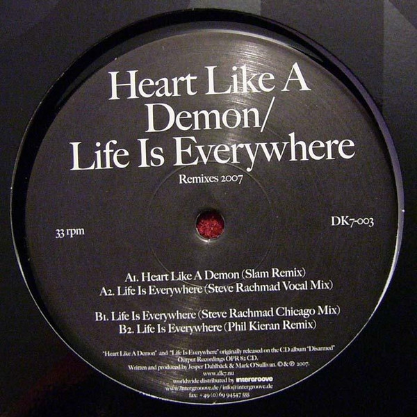 DK7 - Heart Like A Demon / Life Is Everywhere - Remixes 2007 | DK7 (DK 7-003)