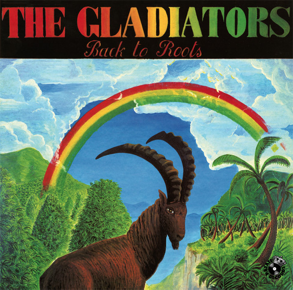 The Gladiators - Back To Roots | Patate Records (gladlp001)