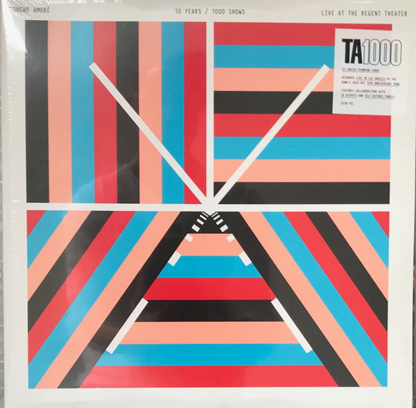 Touché Amoré - 10 Years / 1000 Shows – Live At The Regent Theater | Epitaph (7618-1)