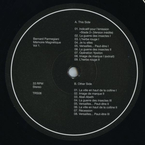 Bernard Parmegiani - Mémoire Magnétique, Vol​ 1. (Compilation De Bandes Magnétiques Inédites (1966-1990)) | Transversales Disques (TRS08)