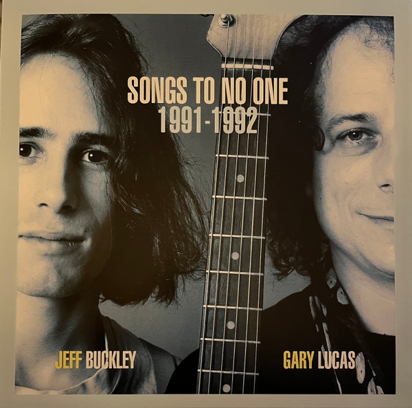 Jeff Buckley & Gary Lucas - Songs To No One 1991-1992 | Evolver (EVL-2006-5) - main Jeff Buckley & Gary Lucas - Songs To No One 1991-1992 | Evolver (EVL-2006-5) - main