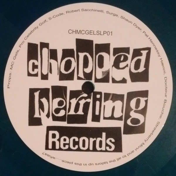 MC Gels - Wandering Souls | Chopped Herring Records (CHMCGELSLP01) - 2 MC Gels - Wandering Souls | Chopped Herring Records (CHMCGELSLP01) - 2