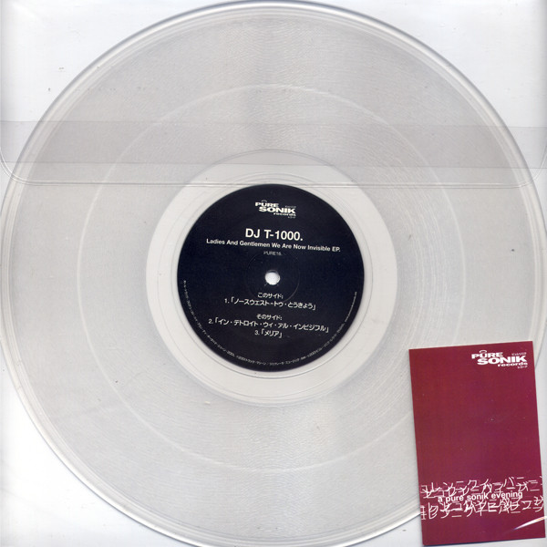 DJ T-1000 - Ladies And Gentlemen We Are Now Invisible EP | Pure Sonik Records (PURE16)