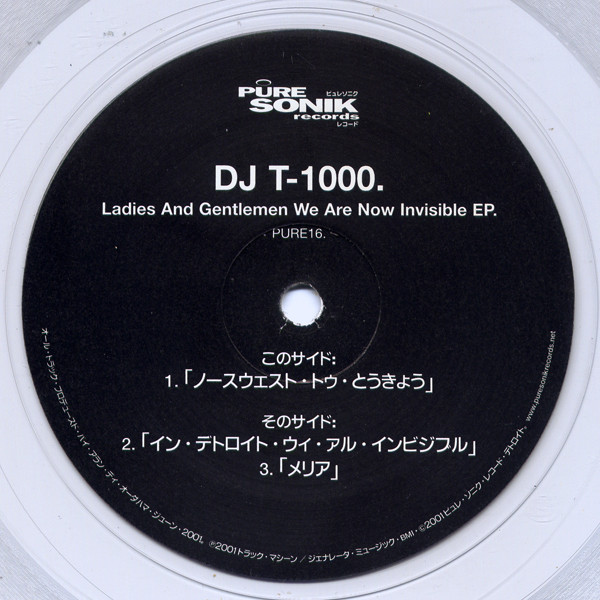 DJ T-1000 - Ladies And Gentlemen We Are Now Invisible EP | Pure Sonik Records (PURE16) - 2 DJ T-1000 - Ladies And Gentlemen We Are Now Invisible EP | Pure Sonik Records (PURE16) - 2