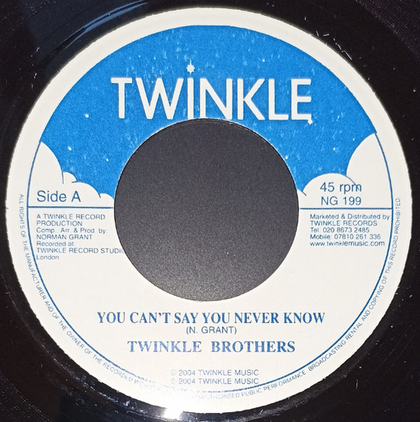 Twinkle Brothers - You Can't Say You Never Know | Twinkle Music (NG 199) - main