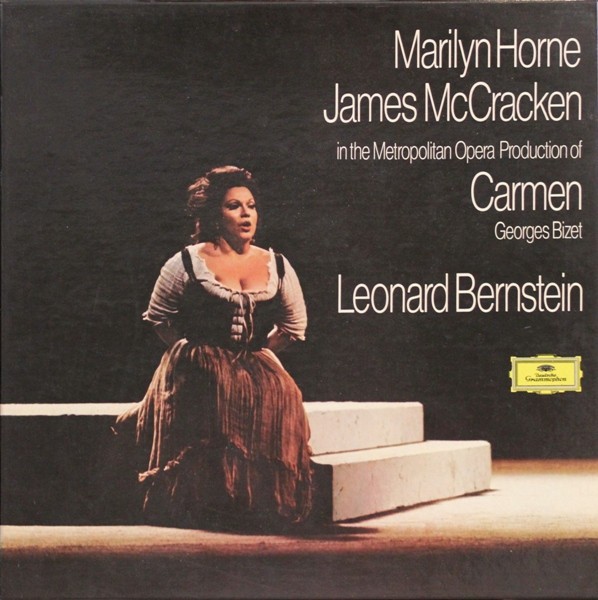 Georges Bizet / Marilyn Horne / James McCracken / Leonard Bernstein / The Metropolitan Opera House Orchestra And Metropolitan Opera Children's Chorus , Metropolitan Opera Chorus - Carmen | Deutsche Grammophon (2740 101) - main