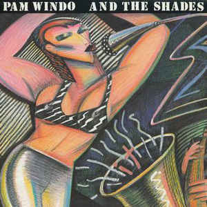 Pam Windo And The Shades - Pam Windo And The Shades | Bearsville (RISLP 14078)
