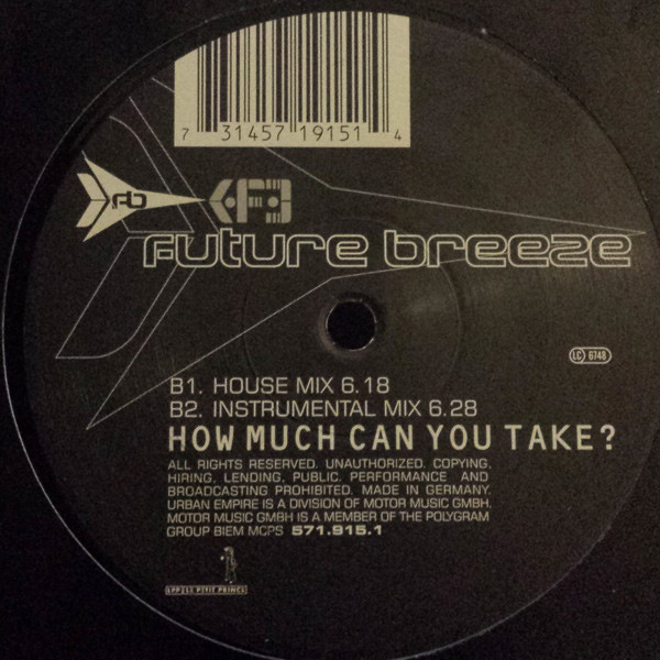 Future Breeze - How Much Can You Take? | Urban Empire (571.915.1) - 2 Future Breeze - How Much Can You Take? | Urban Empire (571.915.1) - 2