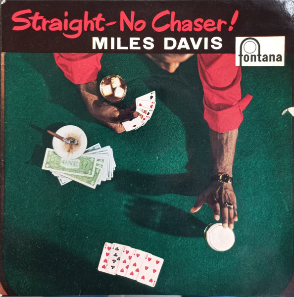 Miles Davis - Straight-No Chaser! | Fontana (TFE 17197)