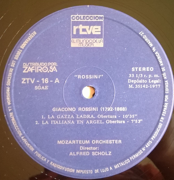Das Mozarteum Orchester Salzburg , Münchner Symphoniker , Süddeutsche Philharmonie , Alfred Scholz , Gioacchino Rossini - La Gazza Ladra - La Italiana En Argel - El Barbero De Sevilla - Guillermo Tell (Oberturas) | Zafiro (ZTV-16) - 3 Das Mozarteum Orchester Salzburg , Münchner Symphoniker , Süddeutsche Philharmonie , Alfred Scholz , Gioacchino Rossini - La Gazza Ladra - La Italiana En Argel - El Barbero De Sevilla - Guillermo Tell (Oberturas) | Zafiro (ZTV-16) - 3