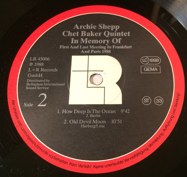Archie Shepp - Chet Baker Quintet - In Memory Of (First And Last Meeting In Frankfurt And Paris 1988) | L+R Records (LR 45006) - 4