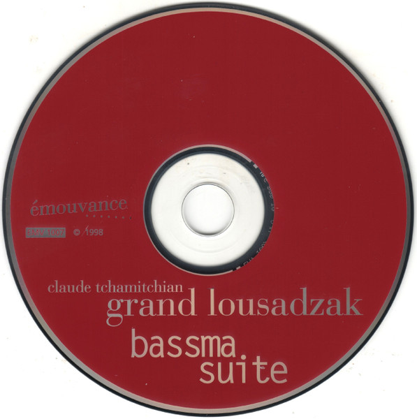 Claude Tchamitchian Grand Lousadzak - Bassma Suite | émouvance (émv 1007) - 3