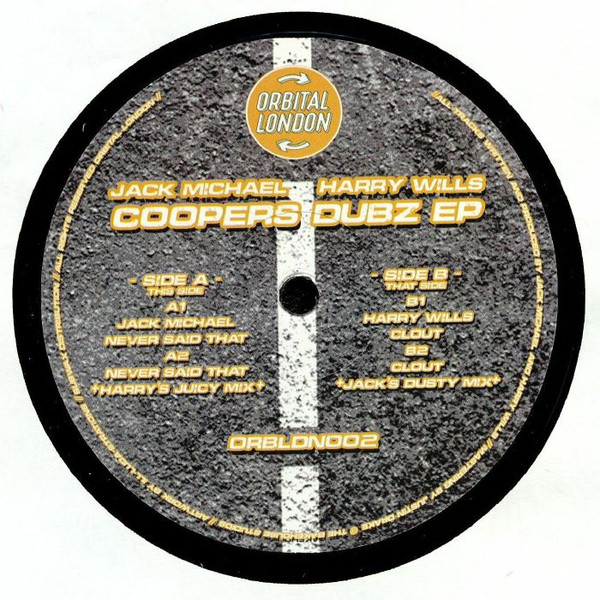 Jack Michael , Harry Wills - Coopers Dubz EP | Orbital London (ORBLDN002) - main Jack Michael , Harry Wills - Coopers Dubz EP | Orbital London (ORBLDN002) - main
