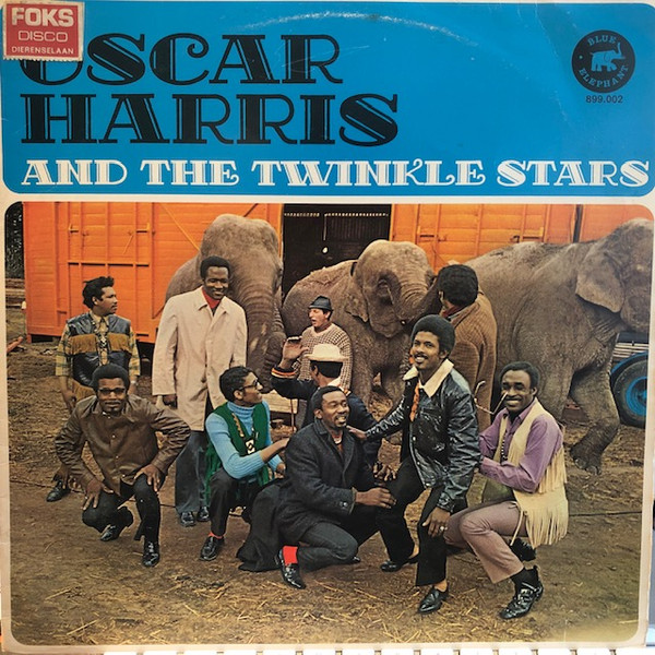 Oscar Harris And The Twinkle Stars - Oscar Harris And The Twinkle Stars | Blue Elephant (BE 899.002-G) - main Oscar Harris And The Twinkle Stars - Oscar Harris And The Twinkle Stars | Blue Elephant (BE 899.002-G) - main