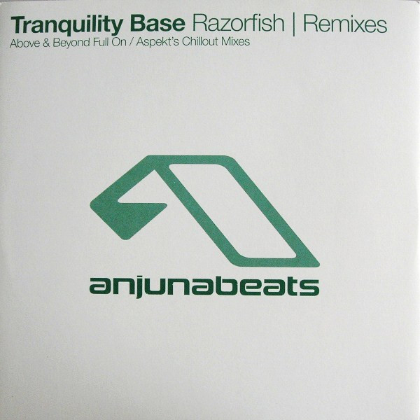 Tranquility Base - Razorfish (Remixes) | Anjunabeats (ANJ-007) - main Tranquility Base - Razorfish (Remixes) | Anjunabeats (ANJ-007) - main