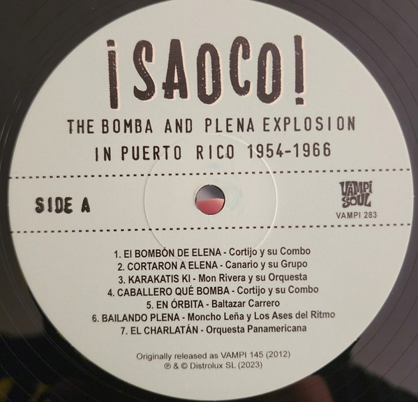 Various - ¡Saoco! Vol 1 - The Bomba And Plena Explosion In Puerto Rico 1954-1966 | Vampi Soul (VAMPI 283) - 2 Various - ¡Saoco! Vol 1 - The Bomba And Plena Explosion In Puerto Rico 1954-1966 | Vampi Soul (VAMPI 283) - 2