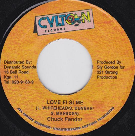 Chuck Fender - Love Fi Si Me | Cylton Records (none)