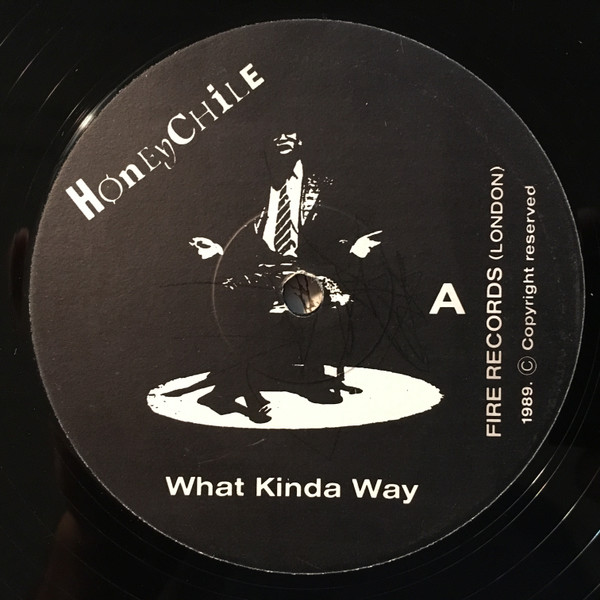 Honey Chile - What Kinda Way | Not On Label (none) - main