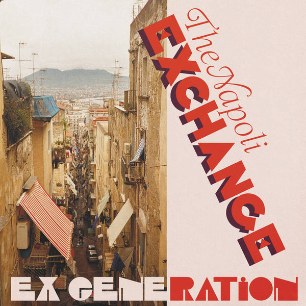 Ex Generation - The Napoli Exchange | Energy Exchange Records (EXRECLP003) - main