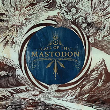Mastodon - Call Of The Mastodon | Relapse Records (RR 6515-1) - main Mastodon - Call Of The Mastodon | Relapse Records (RR 6515-1) - main