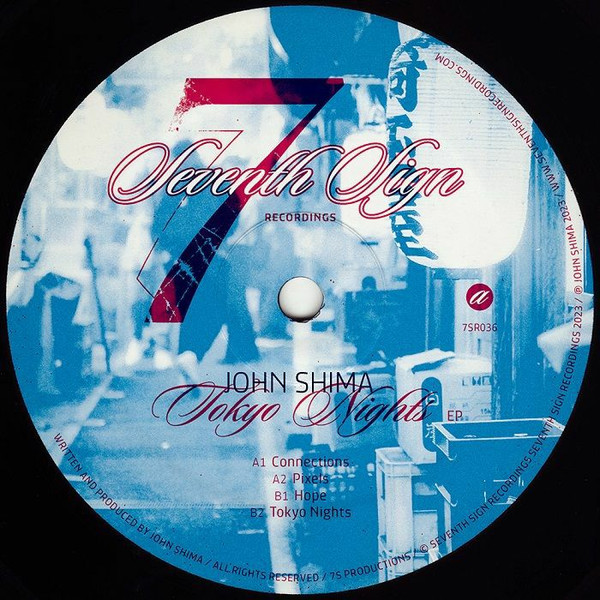 John Shima - Tokyo Nights EP | Seventh Sign Recordings (7SR036) - main John Shima - Tokyo Nights EP | Seventh Sign Recordings (7SR036) - main