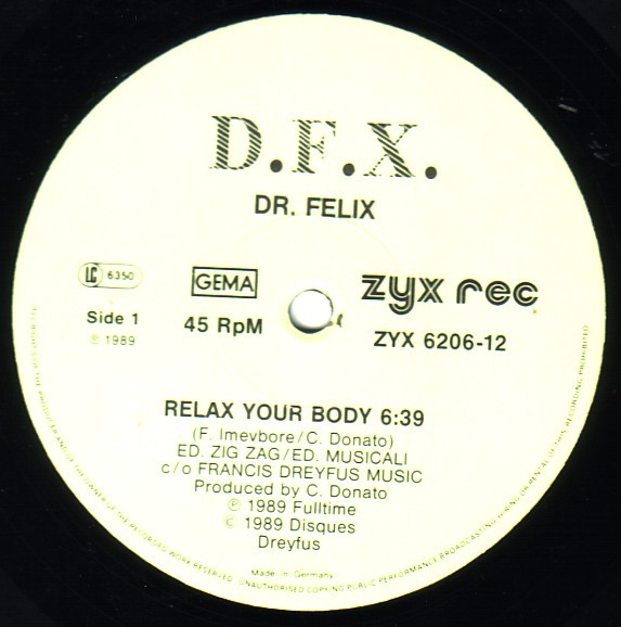 D.F.X. , Dr. Felix - Relax Your Body | ZYX Records (ZYX 6206-12) - 2