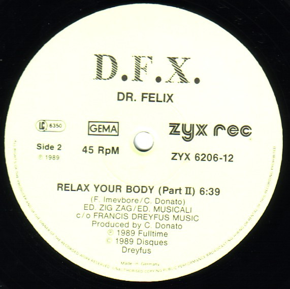 D.F.X. , Dr. Felix - Relax Your Body | ZYX Records (ZYX 6206-12) - 3