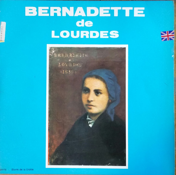 Various - Bernadette De Lourdes | Agorila (AG 70-59 UK) - main Various - Bernadette De Lourdes | Agorila (AG 70-59 UK) - main