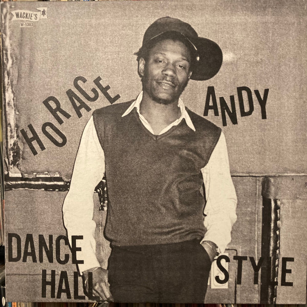 Horace Andy - Dance Hall Style | Wackie's (W-1383) - main