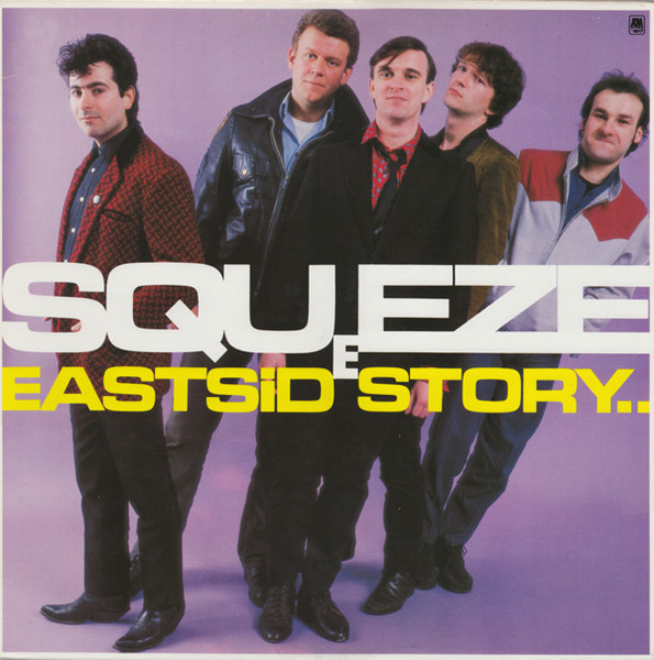 Squeeze - East Side Story | A&M Records (2PSP-4854) - main Squeeze - East Side Story | A&M Records (2PSP-4854) - main