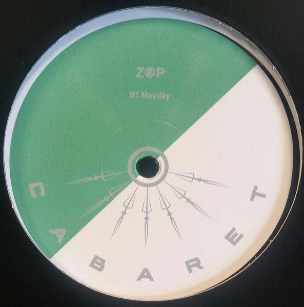 Z@P - Mayday EP | CABARET Recordings (CABARET 019)