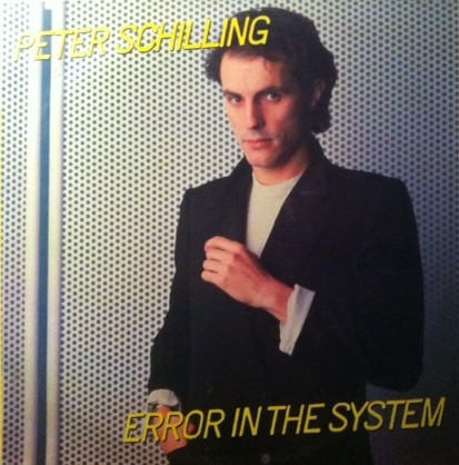 Peter Schilling - Error In The System | WEA (229 24-0213-1)