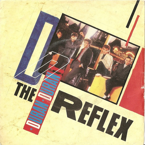 Duran Duran - The Reflex | EMI (06 2001557)