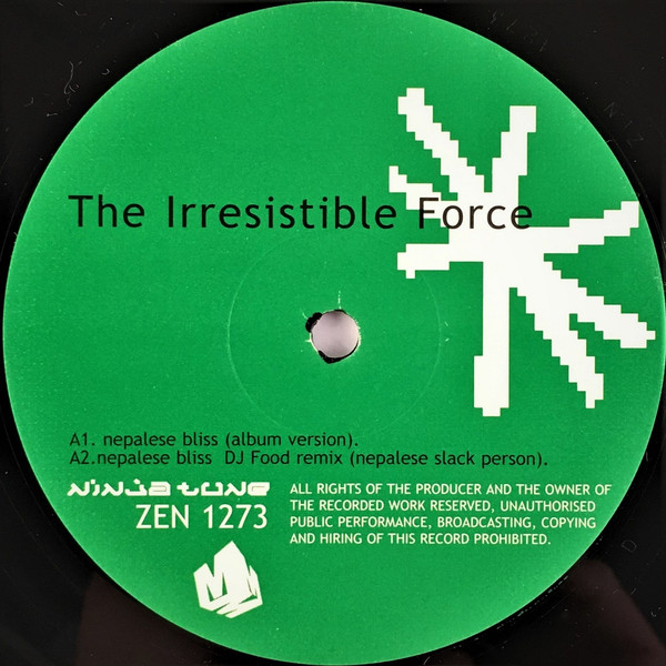 The Irresistible Force - Nepalese Bliss | Ninja Tune (ZEN 1273) - 3