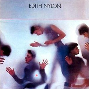 Edith Nylon - Edith Nylon | CBS (PFC-90571)