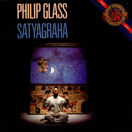 Philip Glass - Satyagraha | CBS Masterworks (I3M 39672) - main