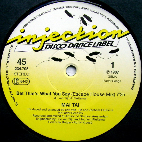 Mai Tai - Bet That's What You Say | Injection Disco Dance Label (234.795) - 3 Mai Tai - Bet That's What You Say | Injection Disco Dance Label (234.795) - 3