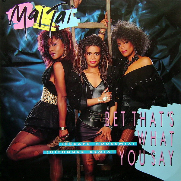 Mai Tai - Bet That's What You Say | Injection Disco Dance Label (234.795) - main Mai Tai - Bet That's What You Say | Injection Disco Dance Label (234.795) - main