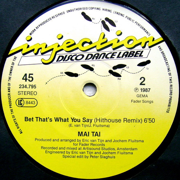 Mai Tai - Bet That's What You Say | Injection Disco Dance Label (234.795) - 4 Mai Tai - Bet That's What You Say | Injection Disco Dance Label (234.795) - 4