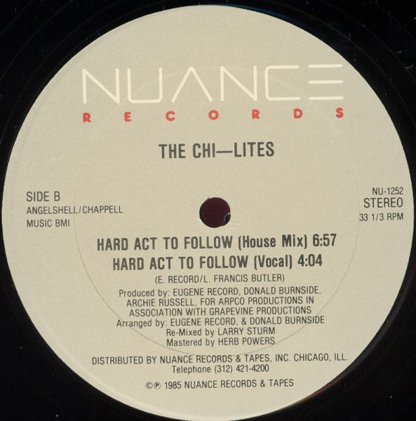 The Chi-Lites - Hard Act To Follow | Nuance Records (NU-1252) - 2 The Chi-Lites - Hard Act To Follow | Nuance Records (NU-1252) - 2