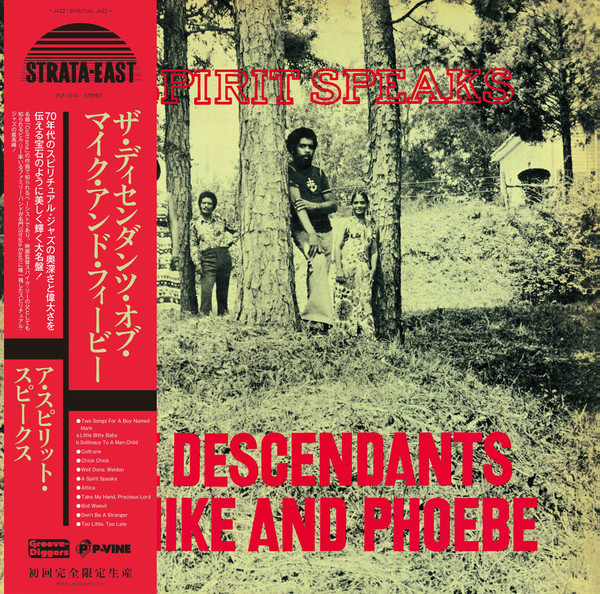 The Descendants Of Mike And Phoebe - A Spirit Speaks | P-Vine Records (PLP-7843)